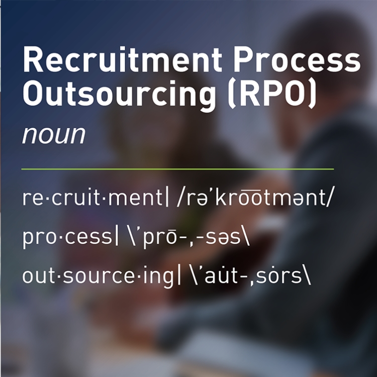 RPO - What is Recruitment Process Outsourcing?