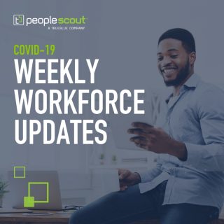 COVID-19 and the Workforce: Your Weekly Update - March 27, 2020