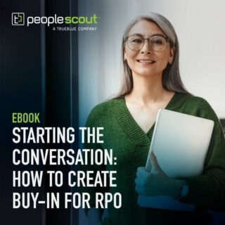 Starting the Conversation: How to Create Buy-in for RPO